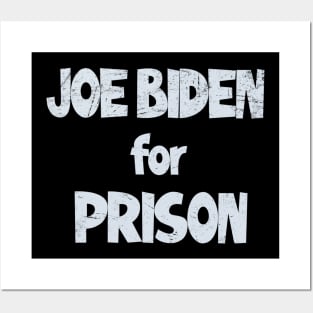 Biden-For-Prison-2024 Posters and Art